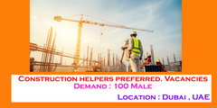 Construction helpers preferred. Vacancies